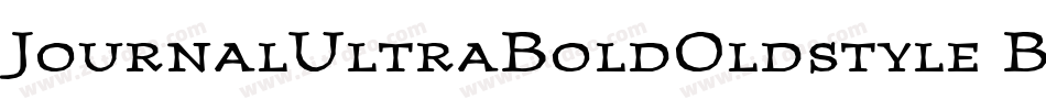 JournalUltraBoldOldstyle Bold字体转换